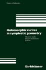 Holomorphic Curves in Symplectic Geometry - Book
