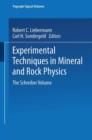 Experimental Techniques in Mineral and Rock Physics : The Schreiber Volume - Book