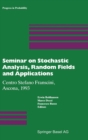 Seminar on Stochastic Analysis, Random Fields and Applications : Centro Stefano Franscini, Ascona, 1993 - Book