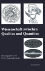 Wissenschaft Zwischen Qualitas Und Quantit - Book