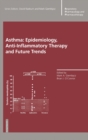 Asthma : Epidemiology, Anti-inflammatory Therapy and Future Trends - Book