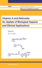 Vitamin A and Retinoids : An Update of Biological Aspects and Clinical Applications - Book
