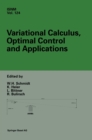 Variational Calculus, Optimal Control and Applications : International Conference in Honour of L.Bittner and R.Klotzler, Trassenheide, Germany, September 23-27, 1996 - Book