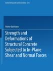 Strength and Deformations of Structural Concrete Subjected to In-Plane Shear and Normal Forces - Book