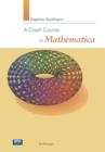 A Crash Course in Mathematica - Book
