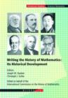 Writing the History of Mathematics: Its Historical Development - Book