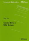 Canonical Metrics in Kahler Geometry - Book