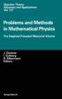 Problems and Methods in Mathematical Physics : The Siegfried Prossdorf Memorial Volume - Book