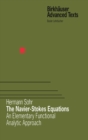 The Navier-stokes Equations : An Elementary Functional Analytic Approach - Book