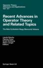 Recent Advances in Operator Theory and Related Topics : The Bela Szoekefalvi-Nagy Memorial Volume - Book