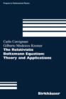 The Relativistic Boltzmann Equation: Theory and Applications - Book