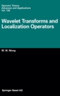 Wavelet Transforms and Localization Operators - Book