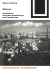 Bildregie : Architektur zwischen Retrodesign und Eventkultur - Book