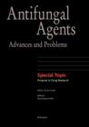 Antifungal Agents : Advances and Problems - Book