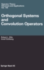 Orthogonal Systems and Convolution Operators - Book