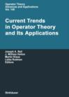 Current Trends in Operator Theory and Its Applications - Book