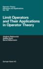 Limit Operators and Their Applications in Operator Theory - Book