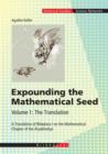 Expounding the Mathematical Seed. Vol. 1: The Translation : A Translation of Bhaskara I on the Mathematical Chapter of the Aryabhatiya - Book