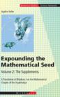 Expounding the Mathematical Seed. Vol. 2: The Supplements : A Translation of Bhaskara I on the Mathematical Chapter of the Aryabhatiya - Book