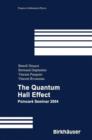 The Quantum Hall Effect : Poincare Seminar 2004 - Book
