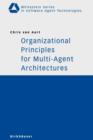 Organizational Principles for Multi-Agent Architectures - eBook