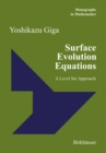 Surface Evolution Equations : A Level Set Approach - eBook