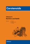 Carotenoids Volume 5: Nutrition and Health - eBook