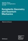Symplectic Geometry and Quantum Mechanics - Book
