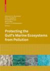 Protecting the Gulf's Marine Ecosystems from Pollution - Book
