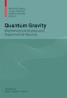 Quantum Gravity : Mathematical Models and Experimental Bounds - Book