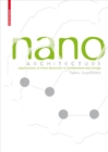 Nano Materials : in Architecture, Interior Architecture and Design - Book