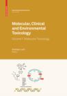 Molecular, Clinical and Environmental Toxicology : Volume 1: Molecular Toxicology - eBook