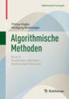 Algorithmische Methoden : Band 2: Funktionen, Matrizen, Multivariate Polynome - Book