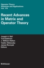 Recent Advances in Matrix and Operator Theory - Book