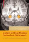 Serotonin and Sleep: Molecular, Functional and Clinical Aspects - Book