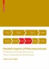 Parallel Imports of Pharmaceuticals : Evidence from Scandinavia and Policy Proposals for Switzerland - eBook
