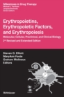 Erythropoietins, Erythropoietic Factors, and Erythropoiesis : Molecular, Cellular, Preclinical, and Clinical Biology - Book