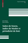 Suites De Sturm, Indice De Maslov Et Periodicite De Bott - Book