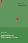 Elliptic Equations: An Introductory Course - Book