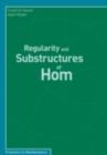 Regularity and Substructures of Hom - eBook