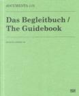DOCUMENTA (13) Catalogue 3/3 : The Guidebook - Book
