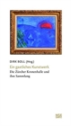Ein gastliches Kunstwerk (German Edition) : Die Zurcher Kronenhalle und ihre Sammlung - Book