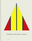 Piet Mondrian - Barnett Newman - Dan Flavin - Book