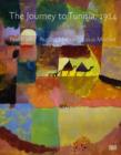 The Journey to Tunisia 1914 : Paul Klee, August Macke, Louis Moilliet - Book