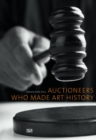 Auctioneers Who Made Art History - Book