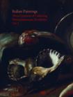 Italian Paintings : Three Centuries of Collecting. Nationalmuseum, Stockholm, Vol. 1 - Book