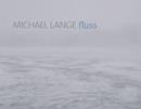 Michael Lange : Fluss - Book