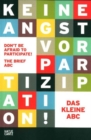 Keine Angst vor Partizipation : Das kleine ABC des gemeinsamen Bauens und Wohnens - Book