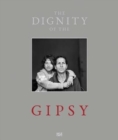 Christine Turnauer: Dignity of the Gypsies - Book