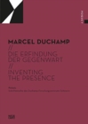 Marcel Duchamp (Bilingual edition) : Die Erfindung der Gegenwart / Inventing the Presence - Book